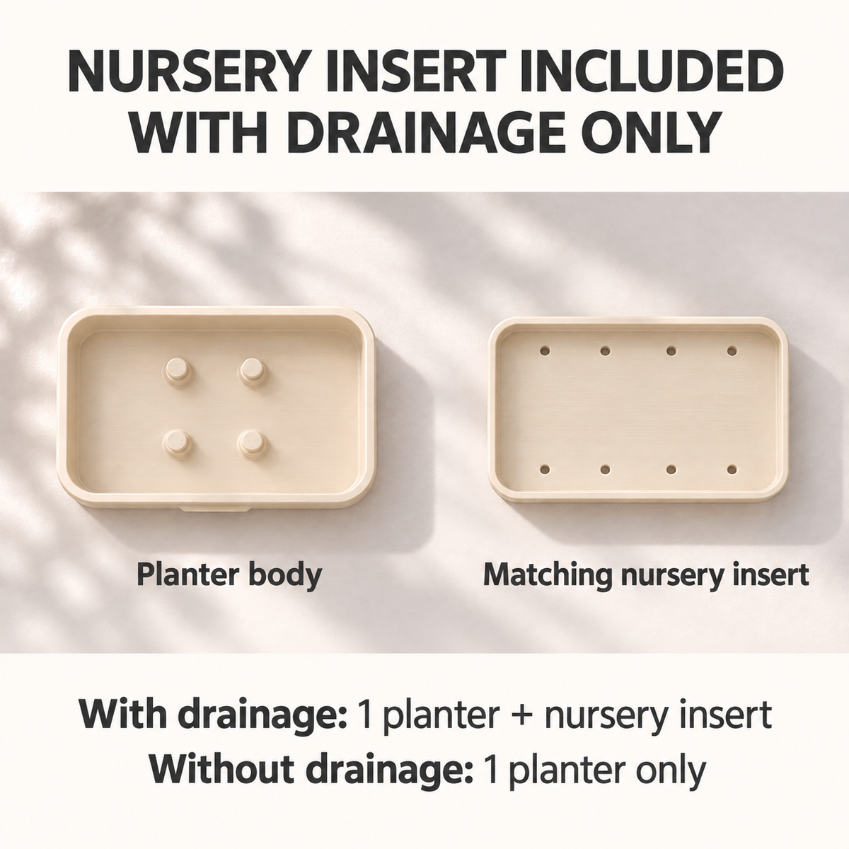 Matching nursery insert included with the drainage option only; the planter body has four internal supports.